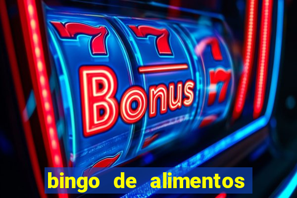 bingo de alimentos saludables para imprimir